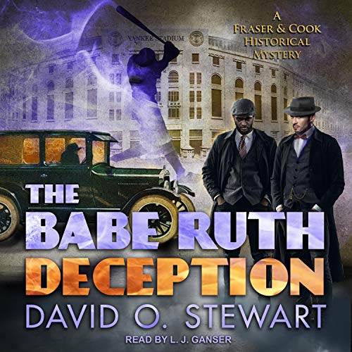 The Babe Ruth Deception by David O. Stewart