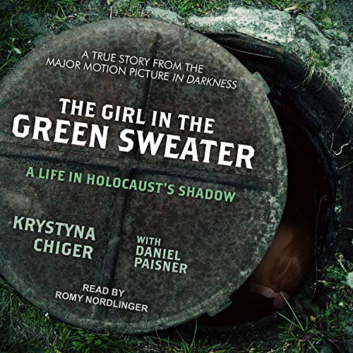 The Girl in the Green Sweater by Krystyna Chiger