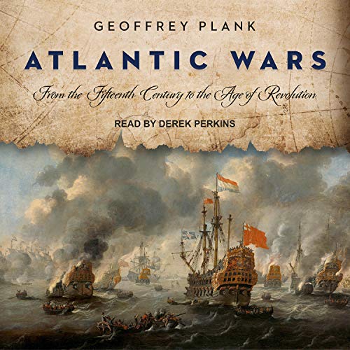Atlantic Wars by Geoffrey Plank