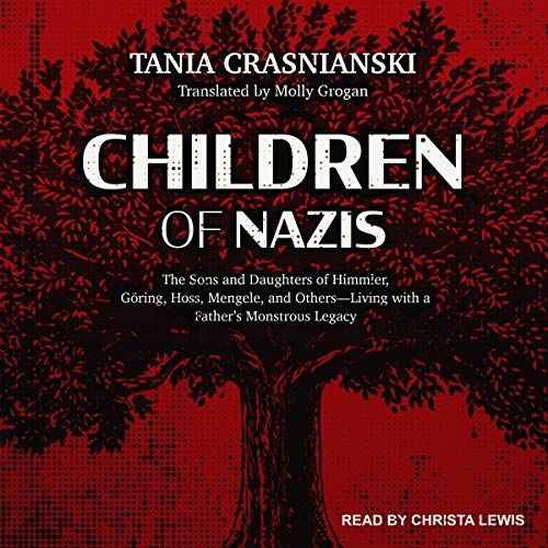 Children of Nazis by Tania Crasnianski