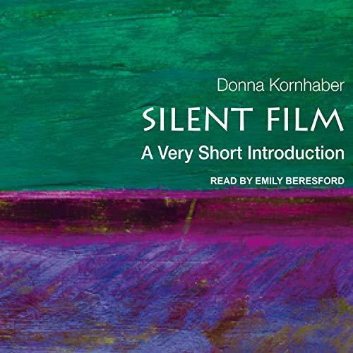 Silent Film by Donna Kornhaber