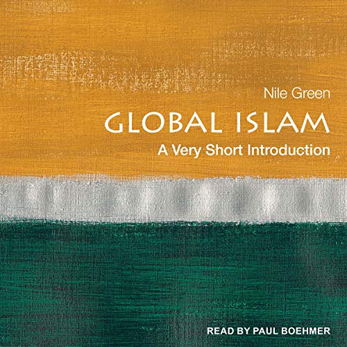 Global Islam by Nile Green