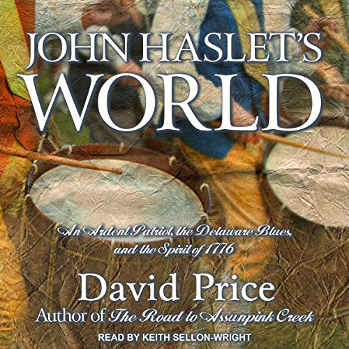 John Haslet’s World by David Price