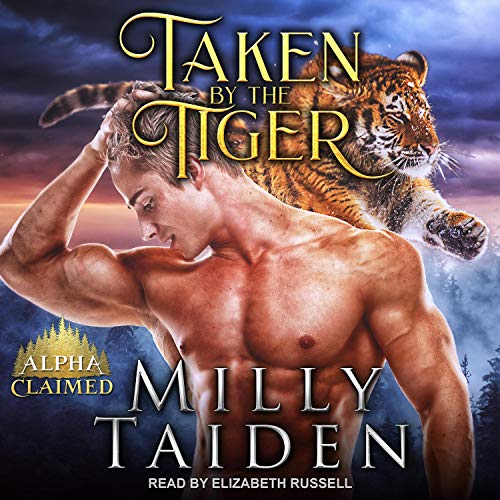Taken by the Tiger by Milly Taiden