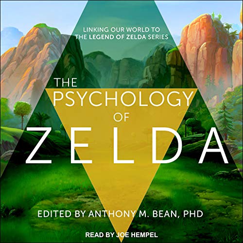The Psychology of Zelda by Anthony M. Bean PhD - editor
