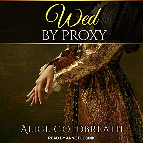 Wed by Proxy