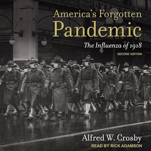 America's Forgotten Pandemic (Second Edition)