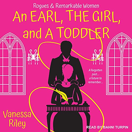 An Earl, the Girl, and a Toddler