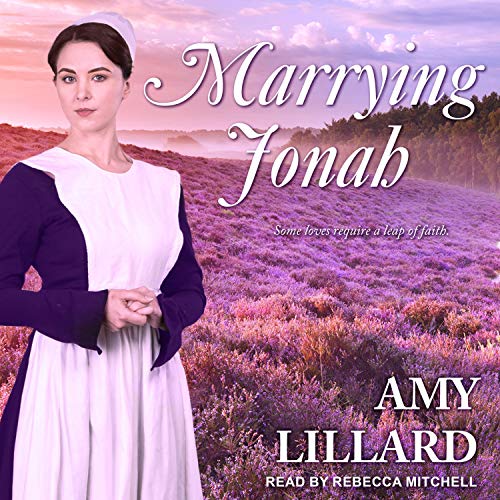 Marrying Jonah by Amy Lillard