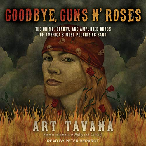 Goodbye, Guns N' Roses by Art Tavana