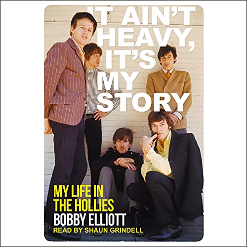 It Ain't Heavy, It's My Story by Bobby Elliott