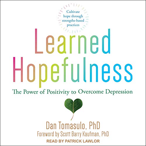 Learned Hopefulness by Dan Tomasulo PhD