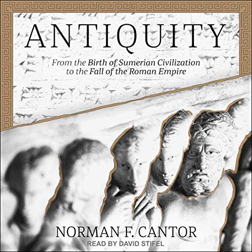 Antiquity by Norman F. Cantor