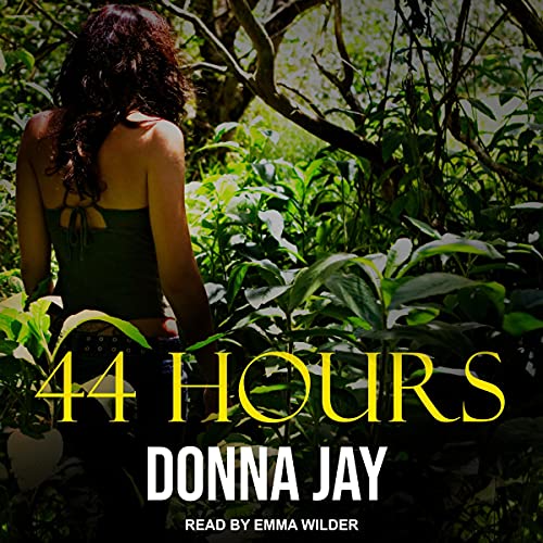 44 Hours by Donna Jay