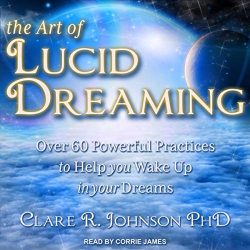 The Art of Lucid Dreaming
