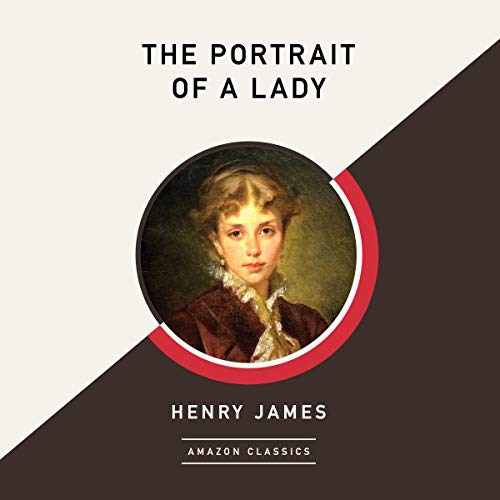 The Portrait of a Lady (AmazonClassics Edition) by Henry James
