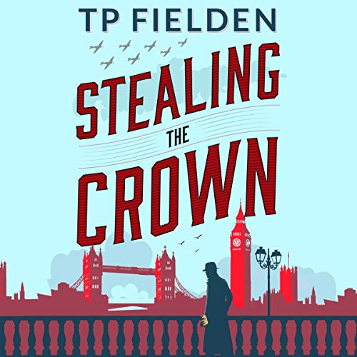 Stealing the Crown by TP Fielden