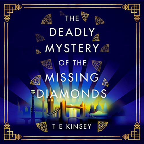 The Deadly Mystery of the Missing Diamonds