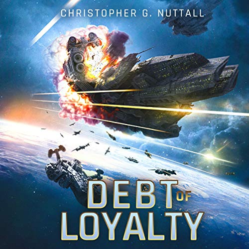 Debt of Loyalty by Christopher G. Nuttall