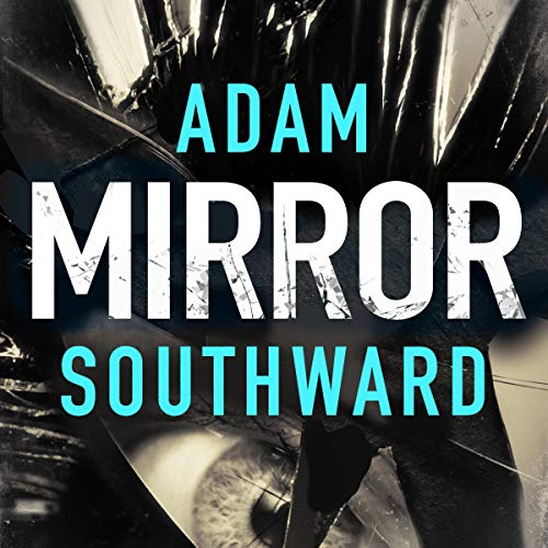 Mirror by Adam Southward