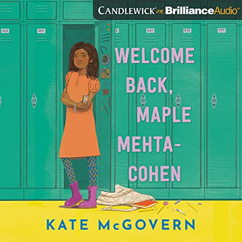 Welcome Back, Maple Mehta-Cohen by Kate McGovern