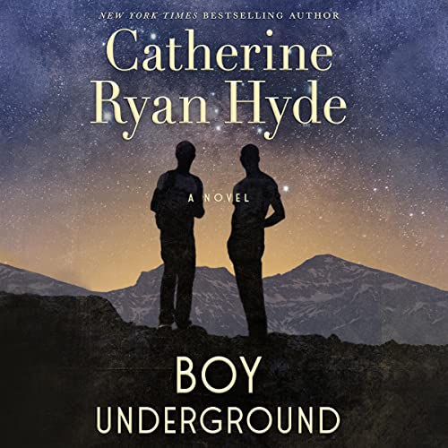 Boy Underground by Catherine Ryan Hyde