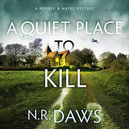 A Quiet Place to Kill by N.R. Daws