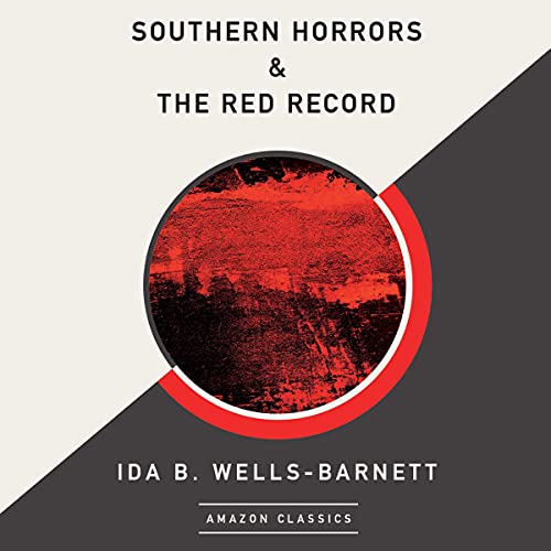Southern Horrors & The Red Record (AmazonClassics Edition)