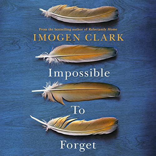 Impossible To Forget by Imogen Clark