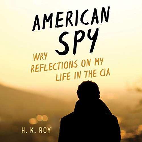 American Spy by H. K. Roy