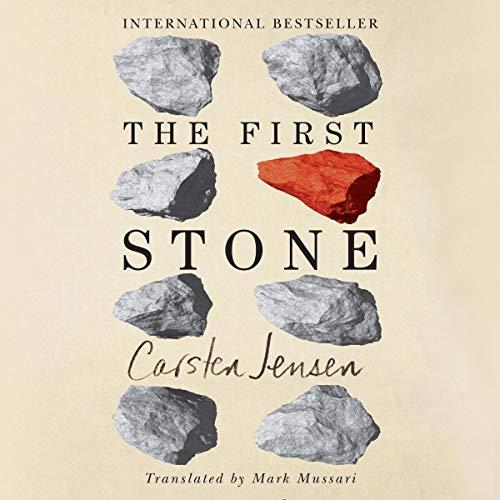 The First Stone by Carsten Jensen