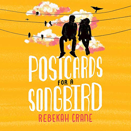 Postcards for a Songbird