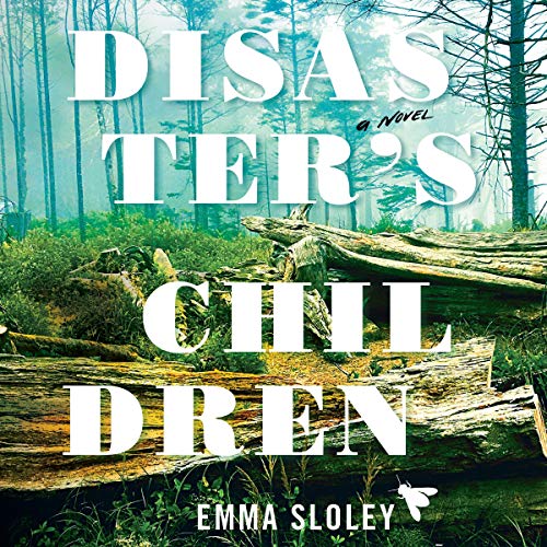 Disaster's Children by Emma Sloley