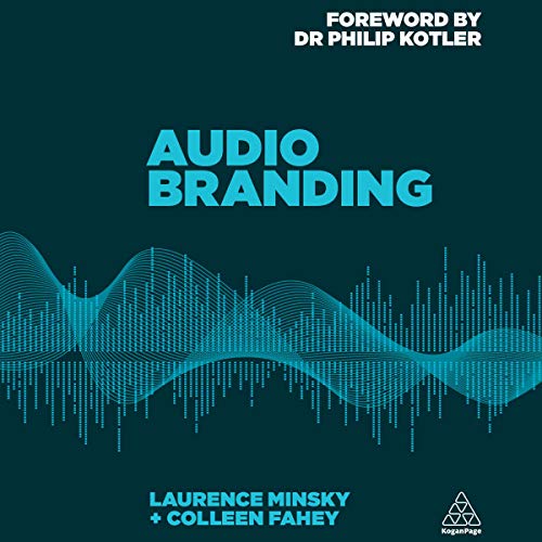 Audio Branding by Laurence Minsky