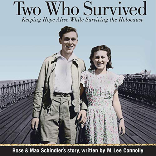 Two Who Survived by Rose Schindler