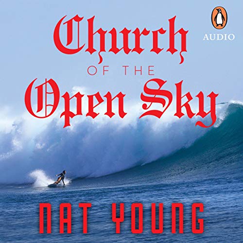 Church of the Open Sky by Nat Young
