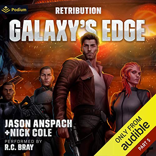 Galaxy's Edge Part V by Jason Anspach