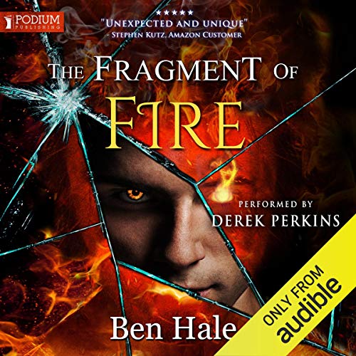 The Fragment of Fire