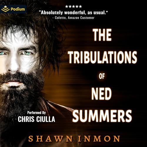 The Tribulations of Ned Summers by Shawn Inmon