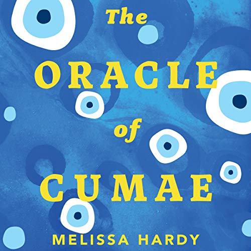 The Oracle of Cumae by Melissa Hardy