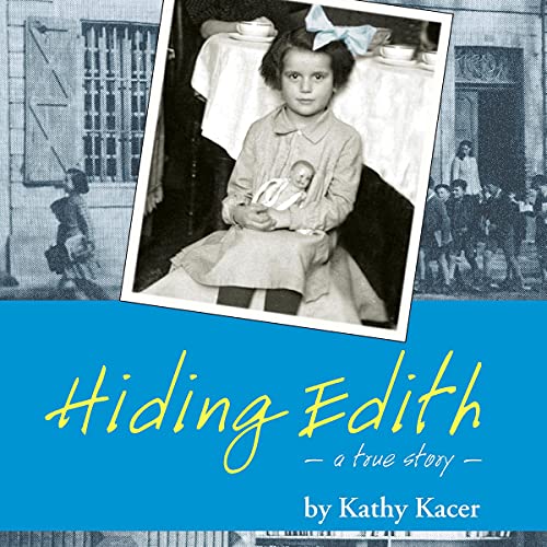 Hiding Edith by Kathy Kacer