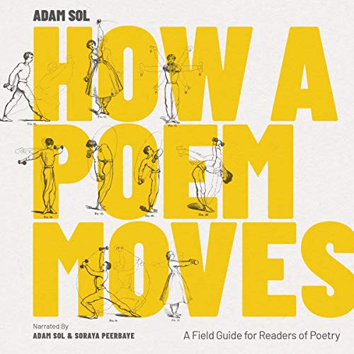 How a Poem Moves by Adam Sol