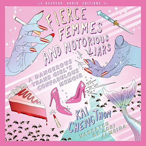 Fierce Femmes and Notorious Liars