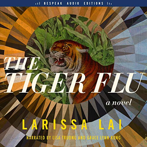 The Tiger Flu by Larissa Lai