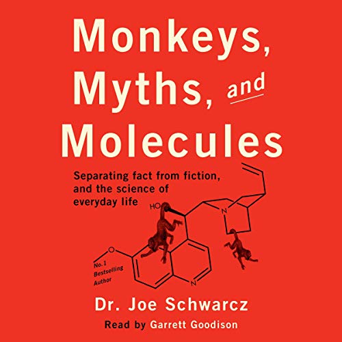 Monkeys, Myths, and Molecules