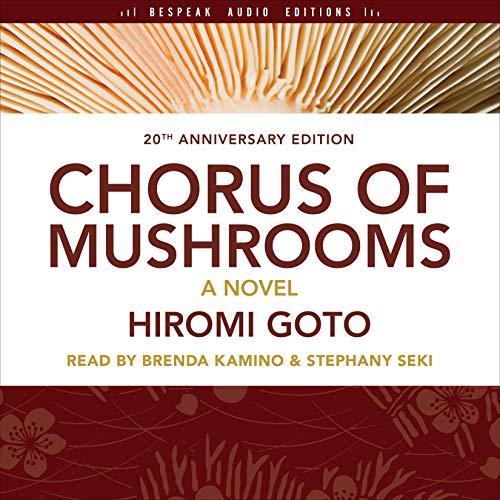 Chorus of Mushrooms by Hiromi Goto