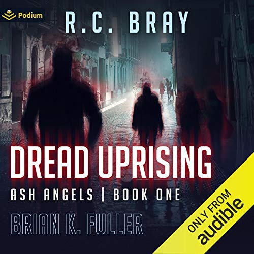 Dread Uprising by Brian K. Fuller