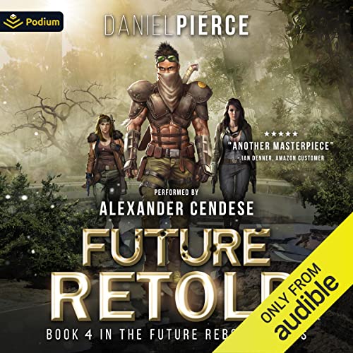 Future Retold by Daniel Pierce