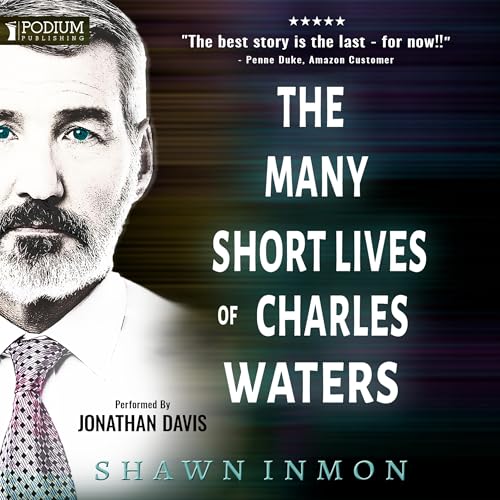 The Many Short Lives of Charles Waters