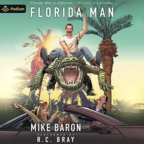 Florida Man by Mike Baron